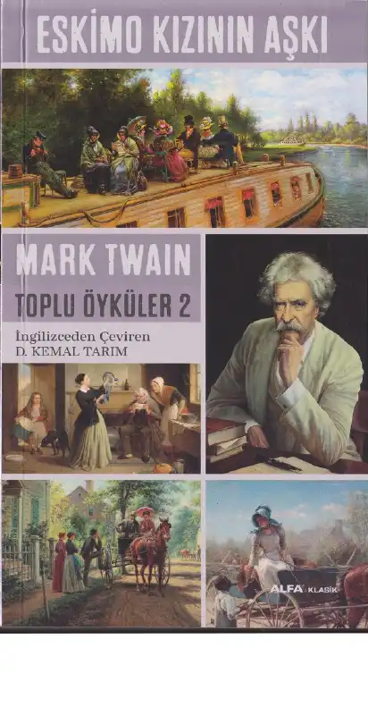 Toplu Öyküler 2 Eskimo Kızının Aşkı — Mark Twain