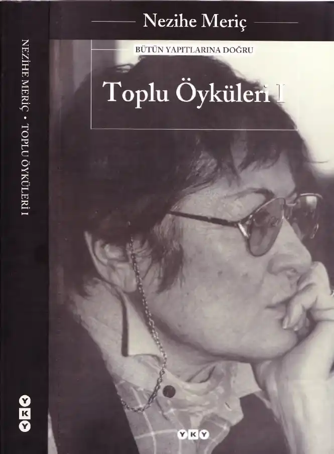 Toplu Öyküleri I — Nezihe Meriç