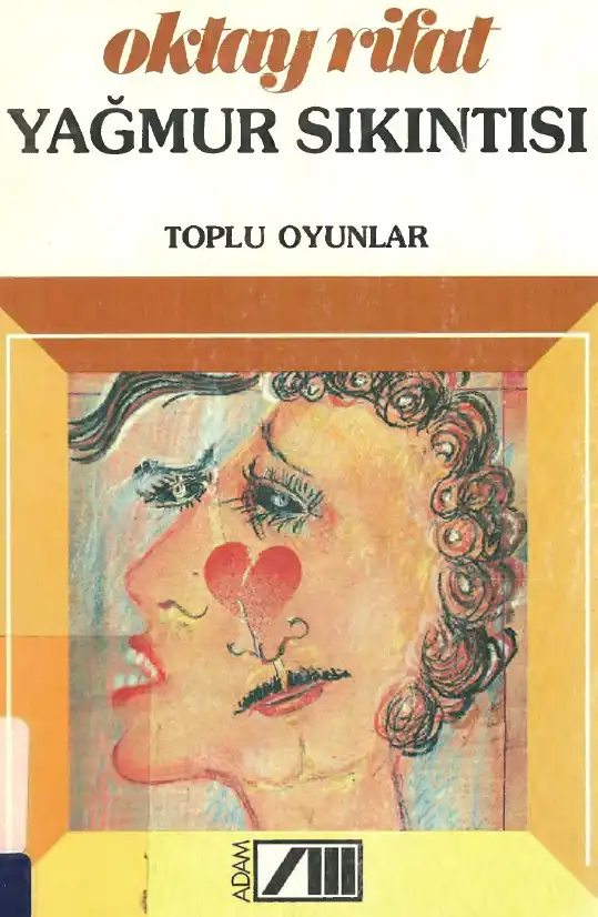 Toplu Oyunlar: Adam — Melih Cevdet Anday, Orhan Veli Kanık, Oktay Rifat Horozcu