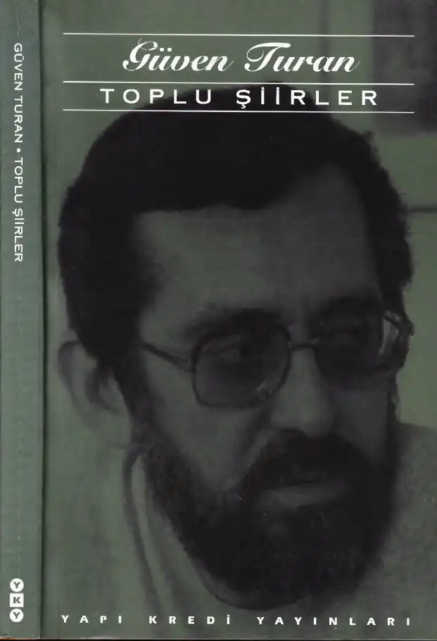 Toplu Şiirler (1963-1993) — Güven Turan