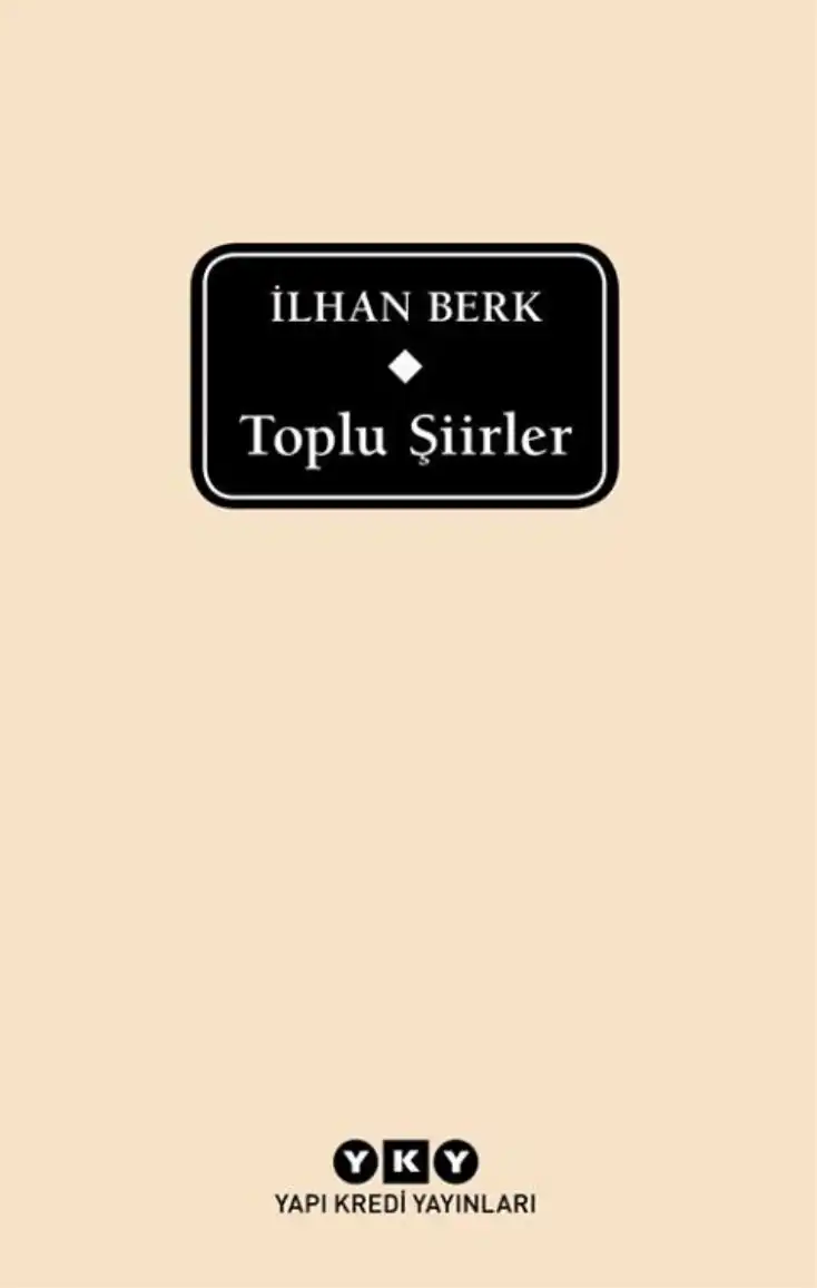 Toplu Şiirler — İlhan Berk