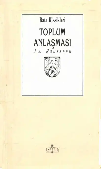 Toplum Anlaşması — Jean-Jacques Rousseau