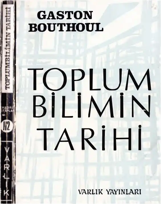 Toplum Bilimin Tarihi — Gaston Bouthoul