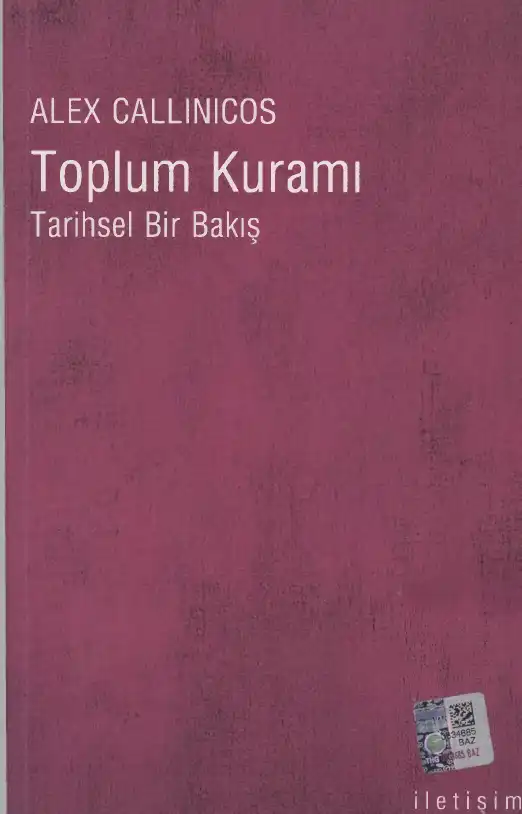Toplum Kuramı Tarihsel Bir Bakış — Alex Callinicos