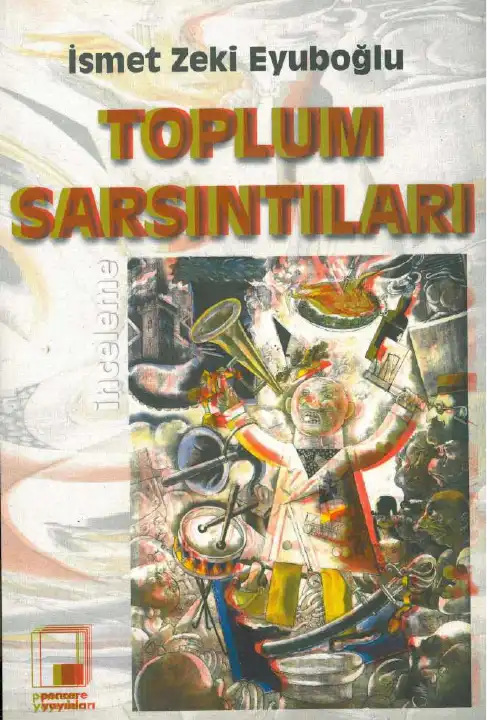 Toplum Sarsıntıları — İsmet Zeki Eyuboğlu