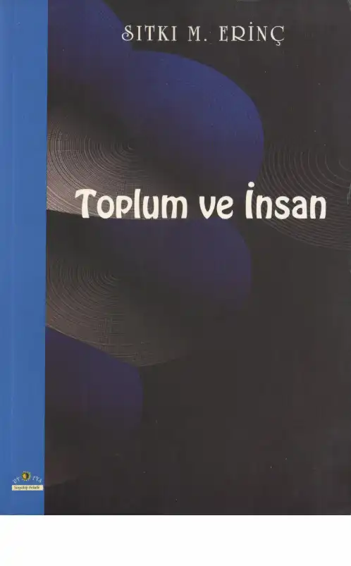 Toplum Ve İnsan Ütopya — Sıtkı M. Erinç