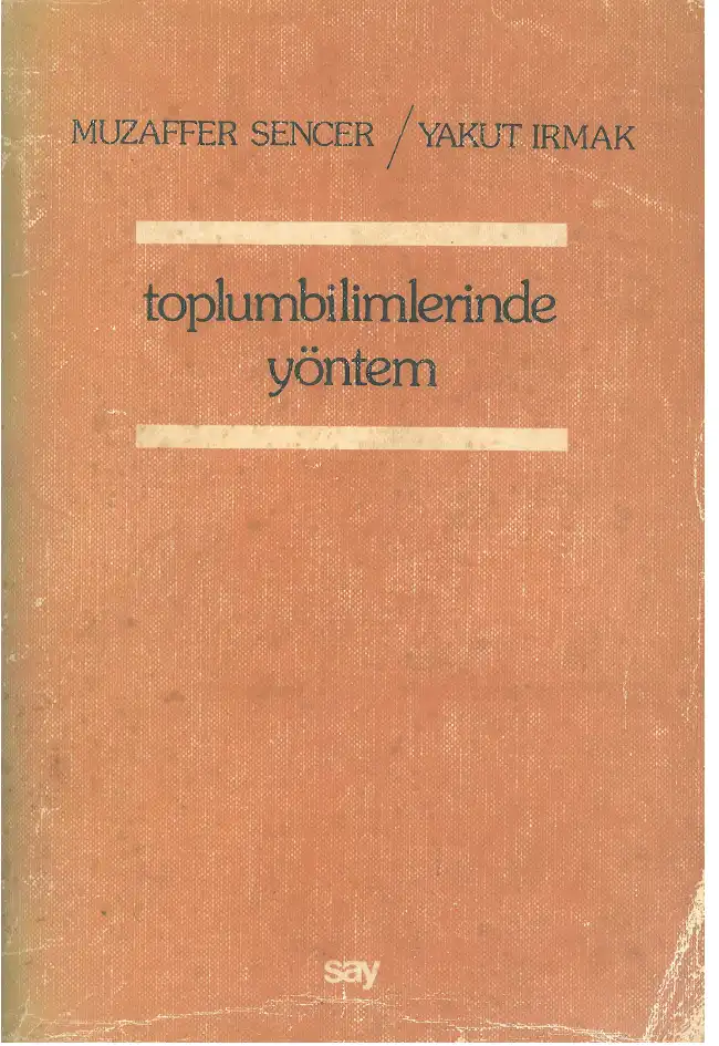 Toplumbilimlerinde Yöntem — Muzaffer Sencer - Yakut Irmak