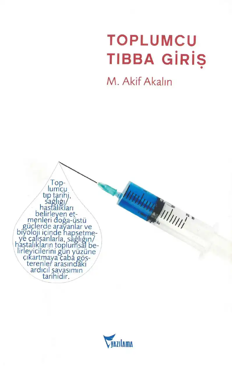 Toplumcu Tıbba Giriş — M. Akif Akalın