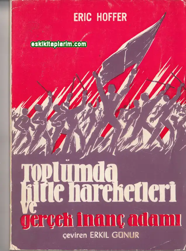 Toplumda Kitle Hareketleri — Eric Hoffer