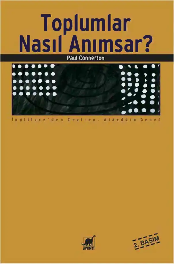 Toplumlar Nasıl Anımsar? — Paul Connerton