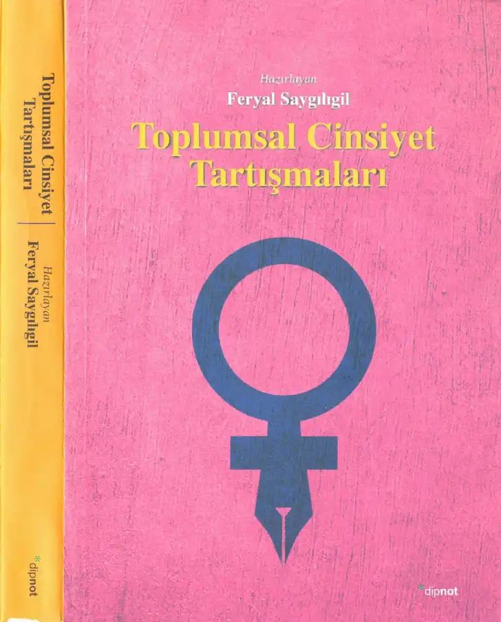 Toplumsal Cinsiyet Tartışmaları — Feryal Saygılıgil