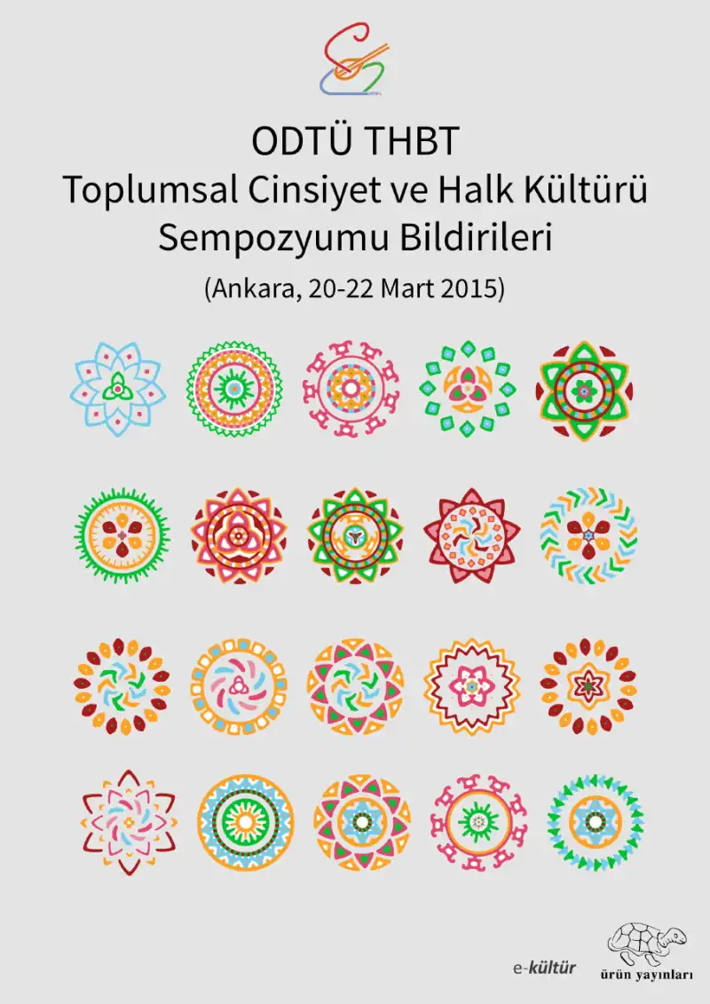 Toplumsal Cinsiyet ve Halk Kültürü Sempozyumu Bildirileri — Eyüp Ensar Dal, Saadet Kandaz