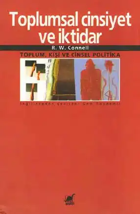Toplumsal Cinsiyet ve İktidar — R. W. Connell