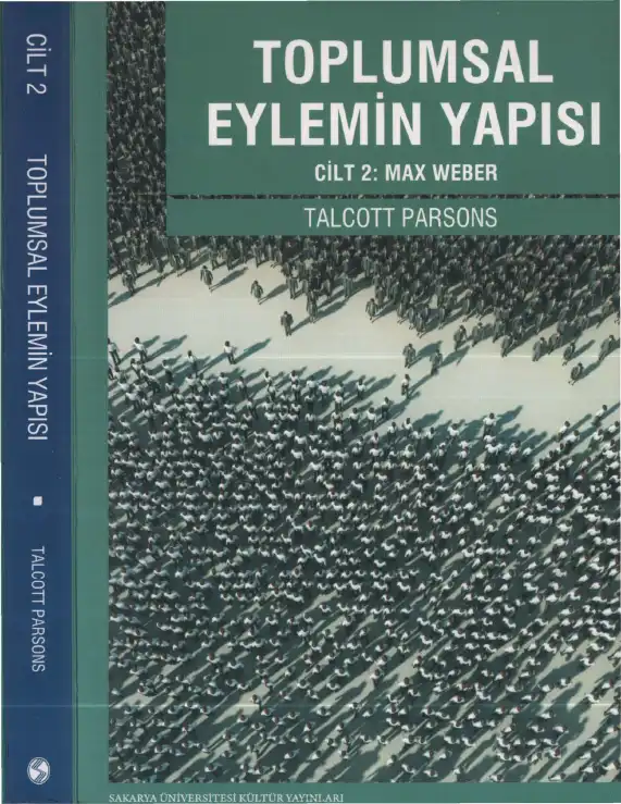Toplumsal Eylemin Yapısı — Talcott Parsons