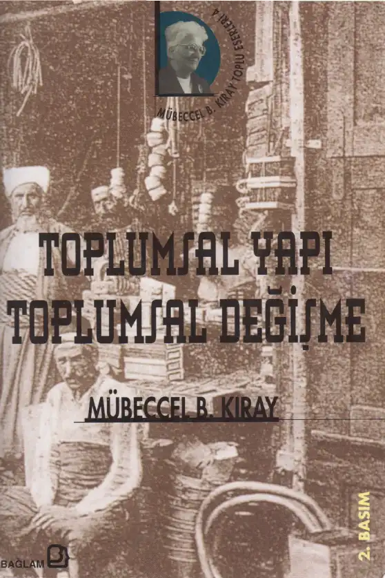 Toplumsal Yapı Toplumsal Değişme — Mübeccel B. Kıray