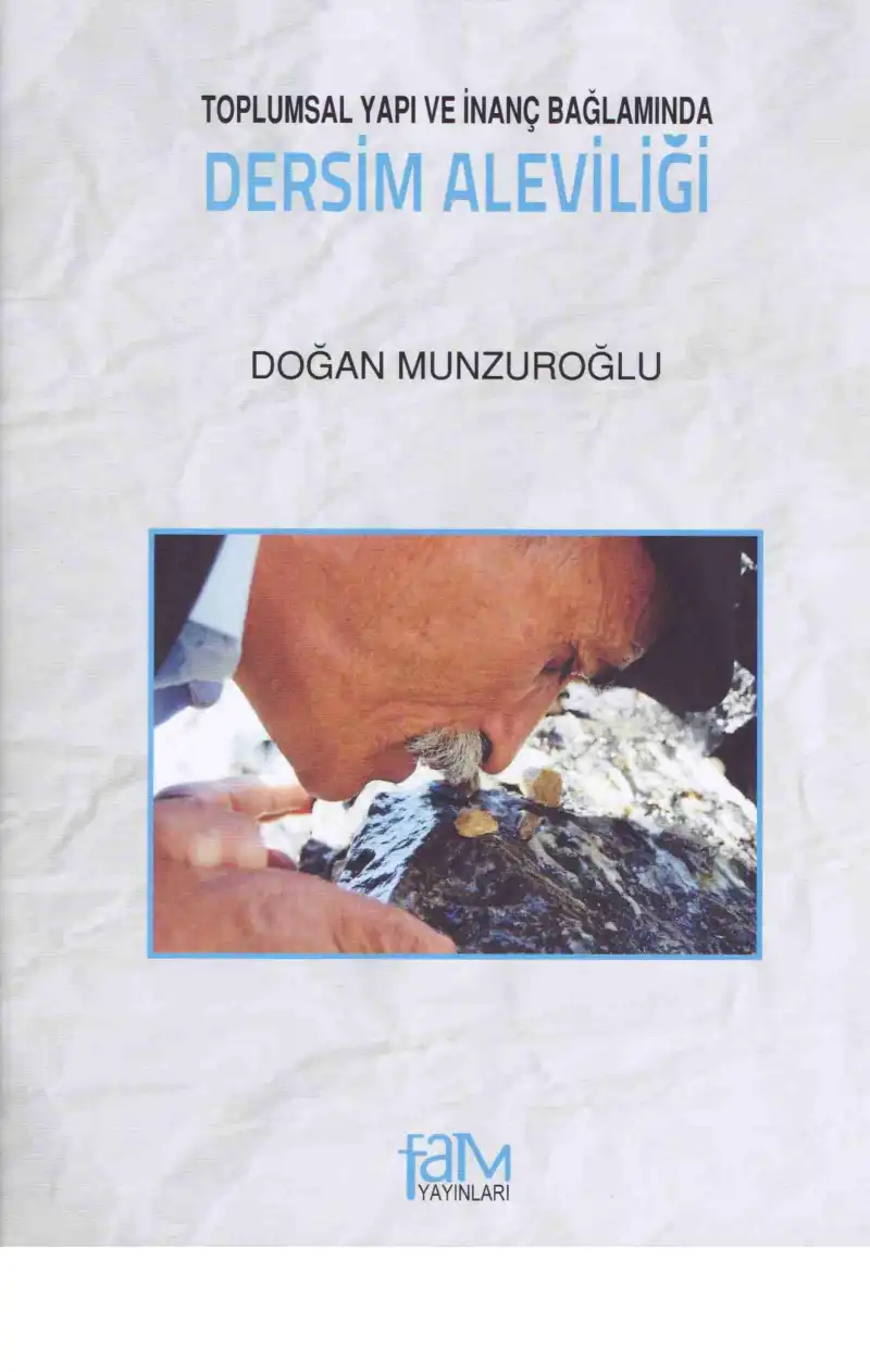 Toplumsal Yapı ve İnanç Bağlamında Dersim Aleviliği — Doğan Munzuroğlu