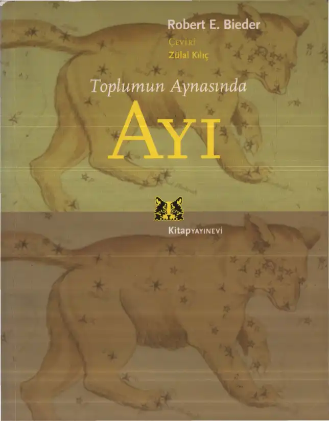 Toplumun Aynasında Ayı — Robert E. Bieder