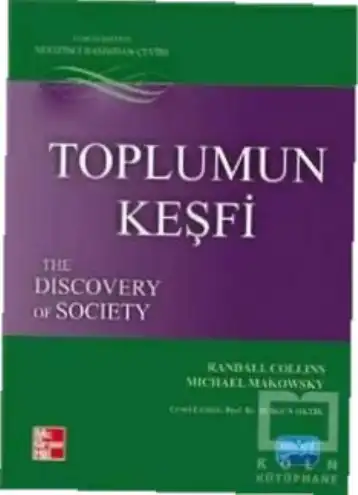Toplumun Keşfi — Randall Collins ve Michael Makowsky