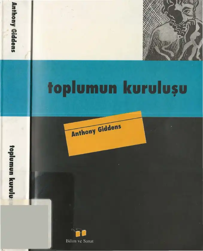 Toplumun Kuruluşu — Anthony Giddens