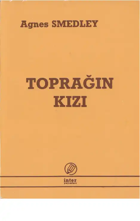 Toprağın Kızı — Agnes Smedley