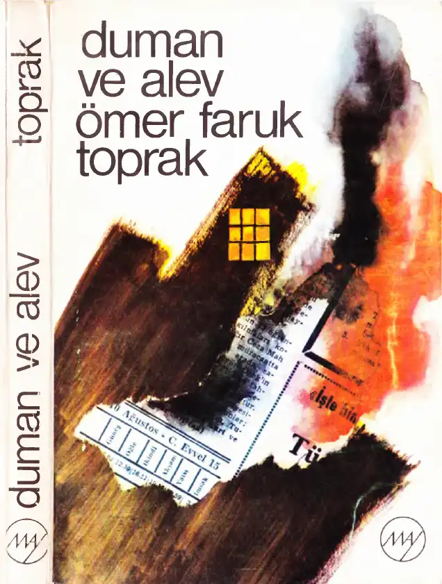 Toprak Duman ve Alev — Ömer Faruk