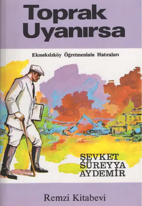 Toprak Uyanırsa — Şevket Süreyya Aydemir