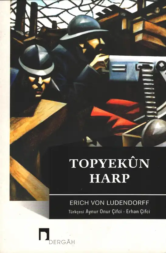 Topyekün Harp — Erich von Ludendorff