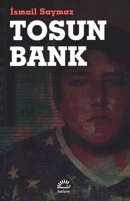 Tosun Bank — İsmail Saymaz