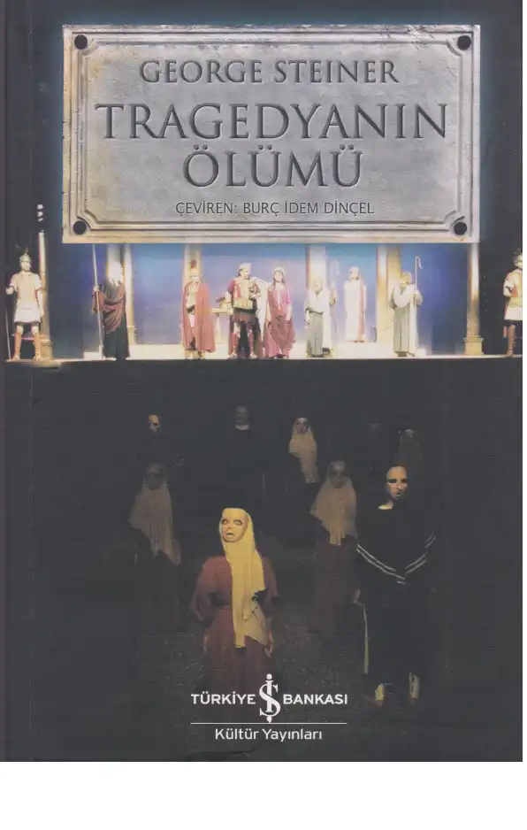 Tragedyanın Ölümü — George Steiner