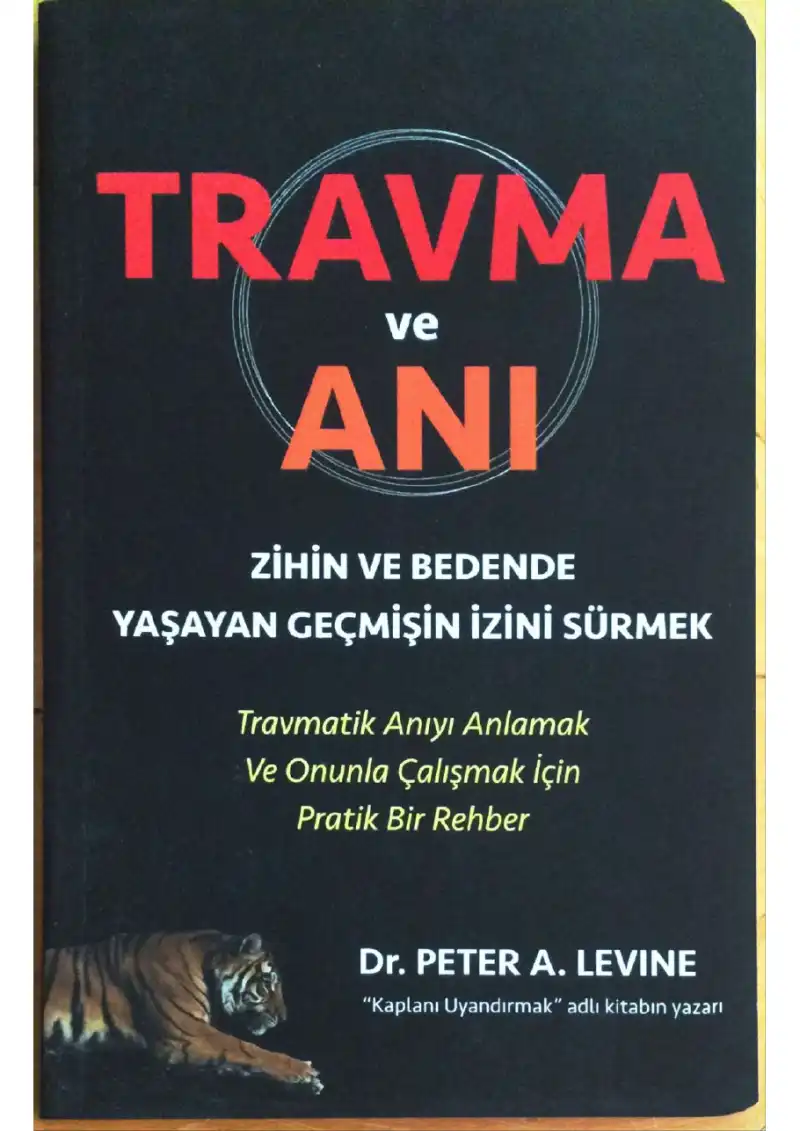 Travma ve Anı — Peter A. Levine ve Ann Frederick