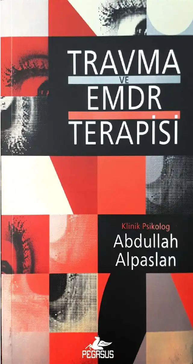 Travma ve EMDR Terapisi — Abdullah Alpaslan