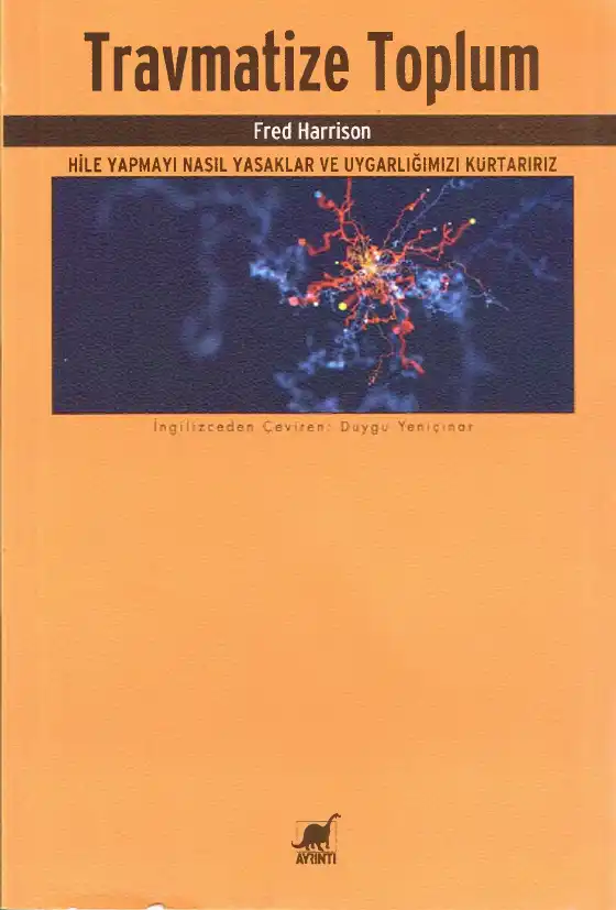 Travmatize Toplum — Fred Harrison
