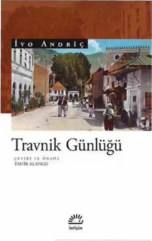 Travnik Günlüğü — İvo Andriç
