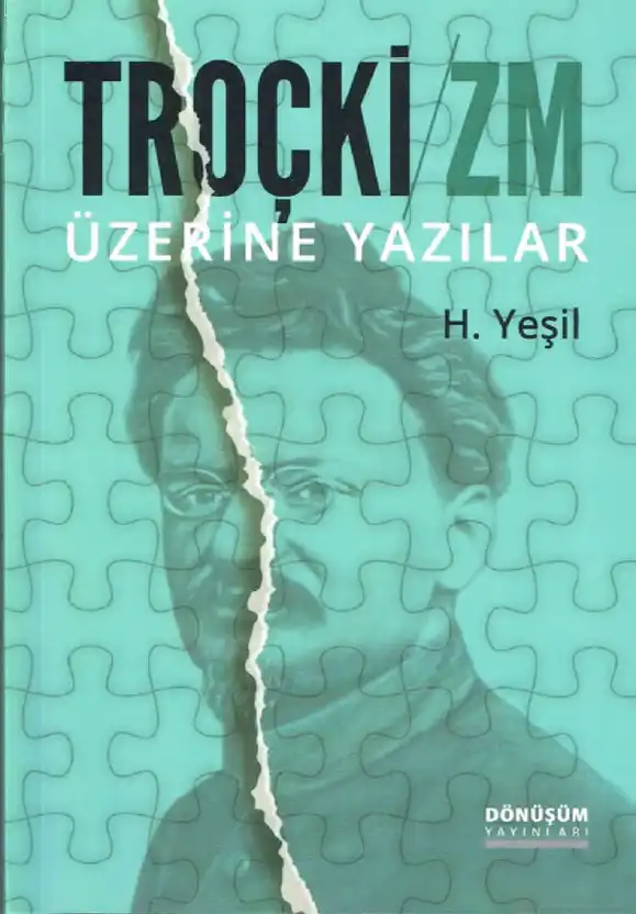 Troçkizm Üzerine Yazılar — H. Yeşil