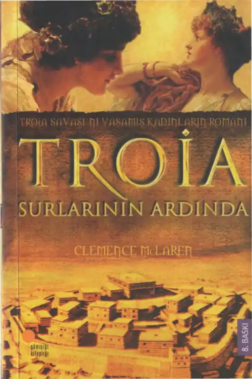 Troia Surlarının Ardında — Clemence McLaren