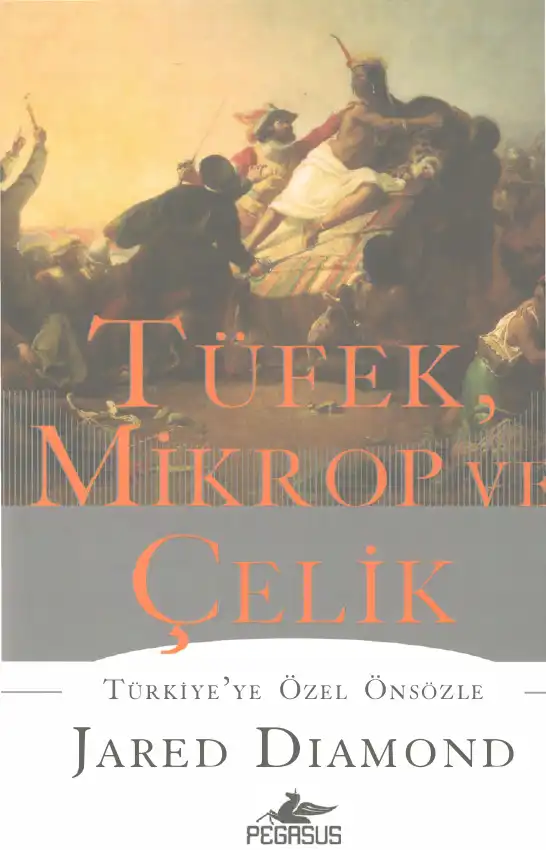 Tüfek, Mikrop ve Çelik — Jared Diamond