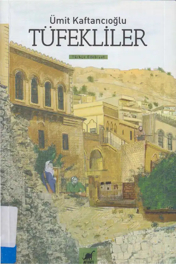Tüfekliler — Ümit Kaftancıoğlu