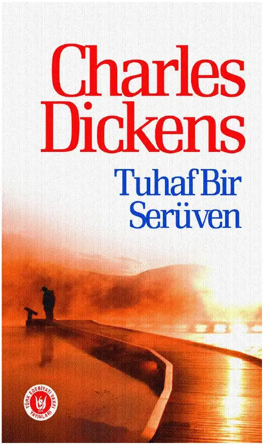 Tuhaf Bir Serüven — Charles Dickens