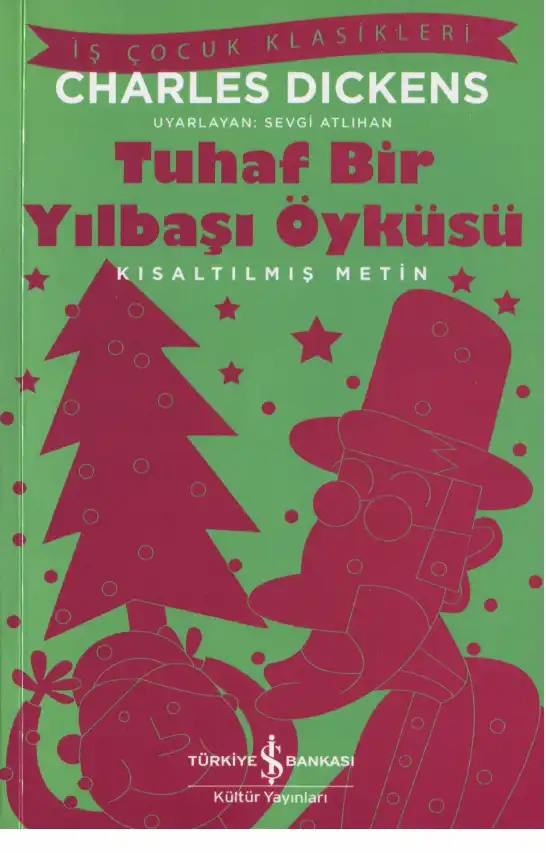 Tuhaf Bir Yılbaşı Öyküsü — Charles Dickens