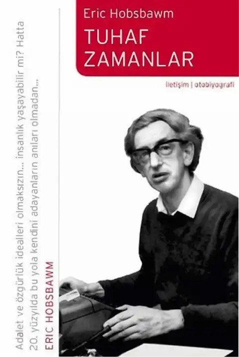 Tuhaf Zamanlar — Eric Hobsbawm