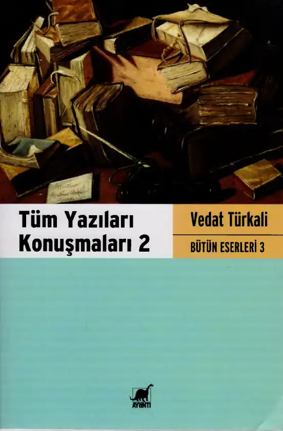 Tüm Yazıları Konuşmaları 2 — Vedat Türkali