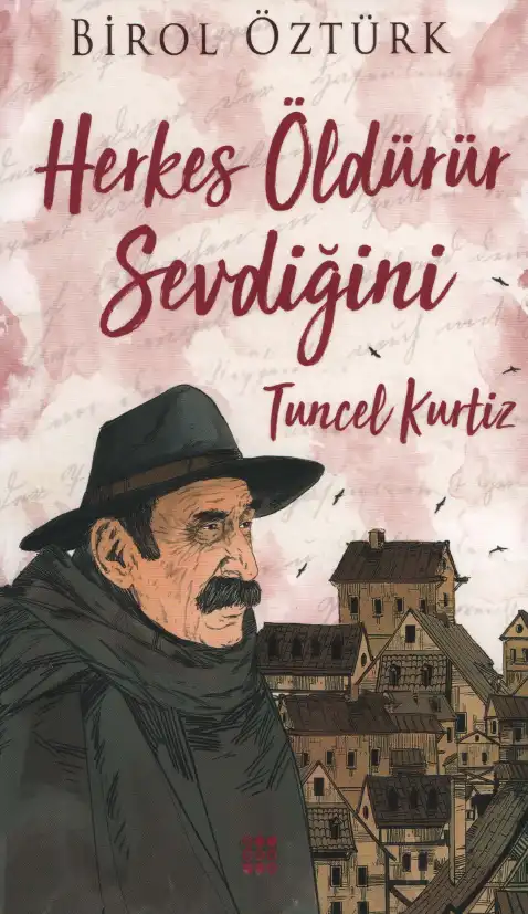 Tuncel Kurtiz Dokuz — Birol Öztürk
