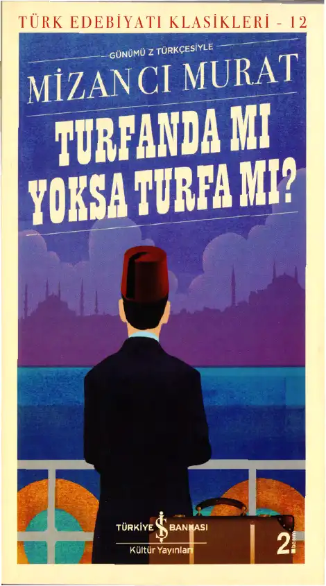 Turfanda Mı Yoksa Turfa — Mizancı Murat
