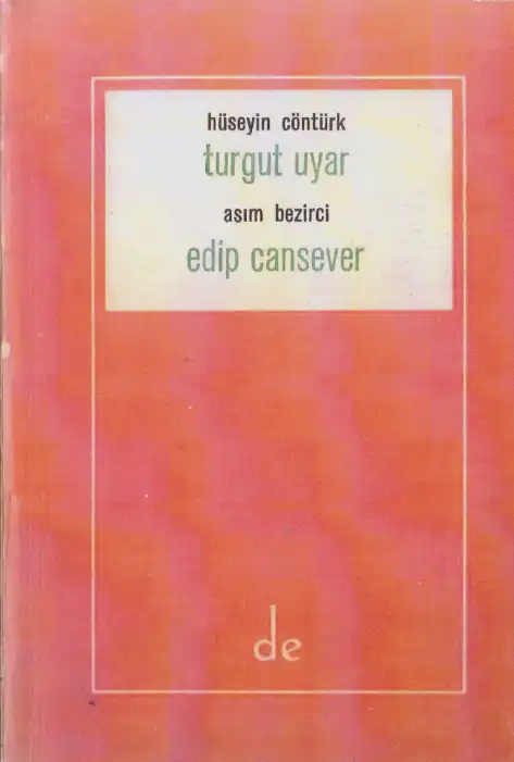 Turgut Uyar / Edip Cansever — Hüseyin Cöntürk