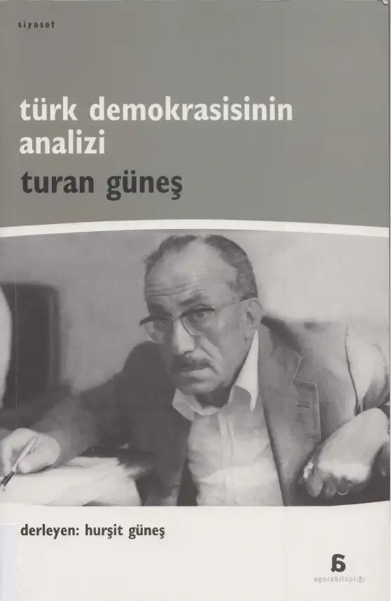Türk Demokrasisinin Analizi — Turan Güneş, Rauf Arıkan