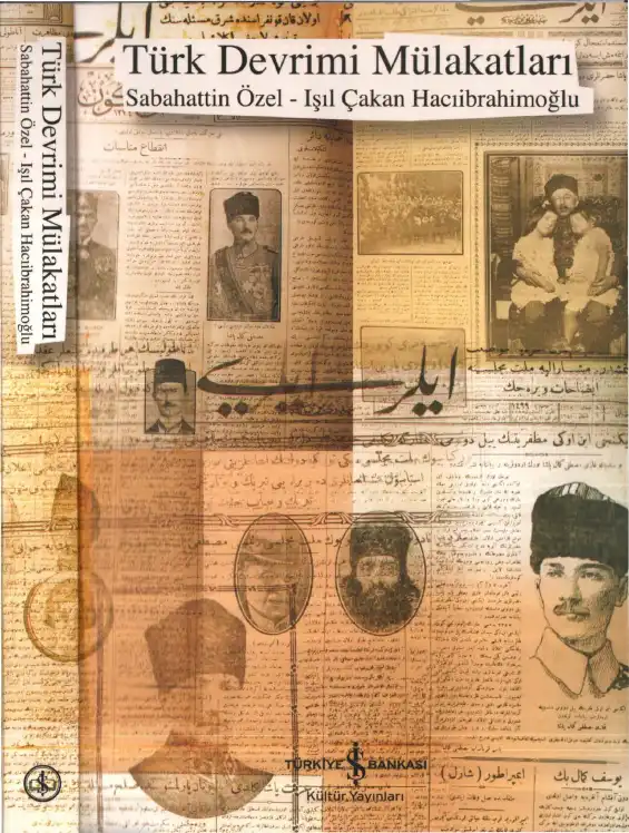 Türk Devrimi Mülakatları — Sabahattin Özel, Işıl Çakan Hacıibrahimoğlu