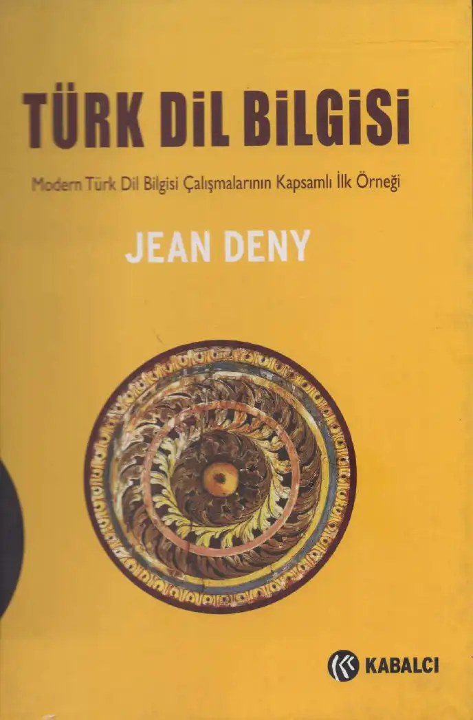 Türk Dil Bilgisi - Osmanlı Türkçesi — Jean Deny