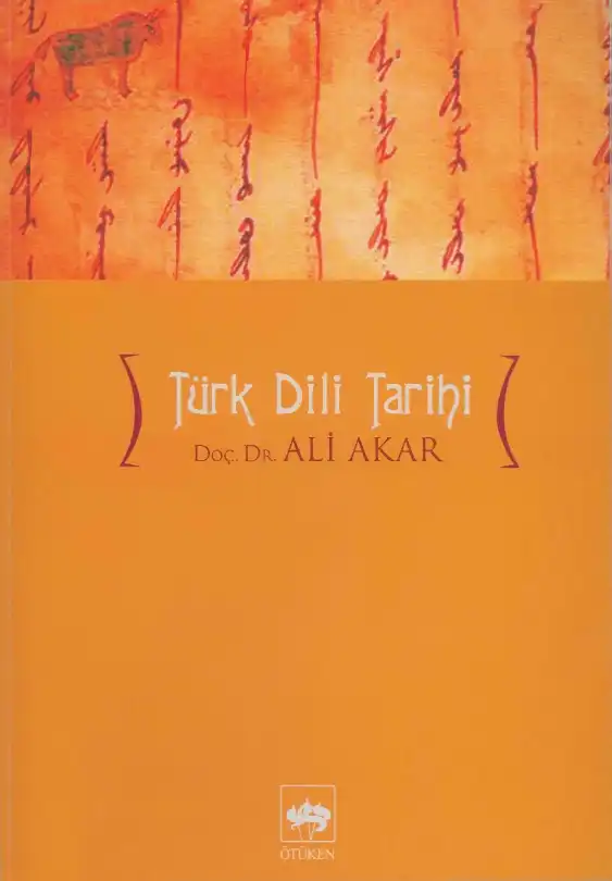 Türk Dili Tarihi — Ali Akar