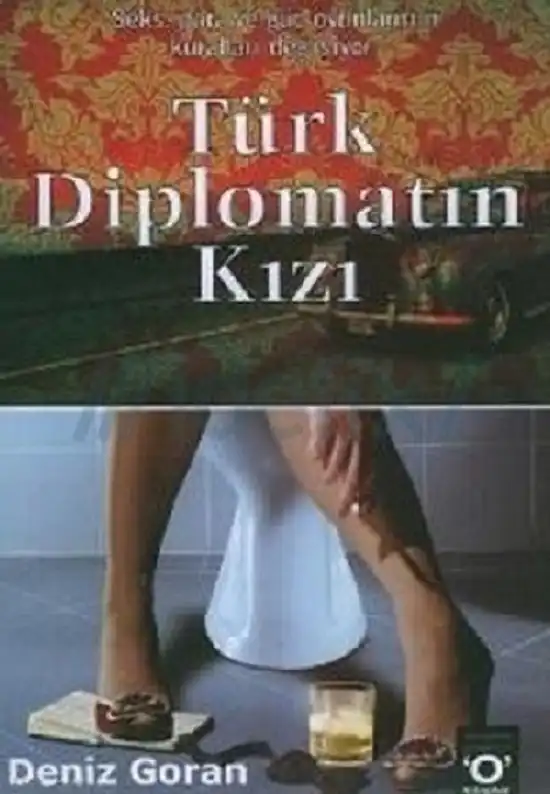 Türk Diplomatın Kızı — Deniz Goran