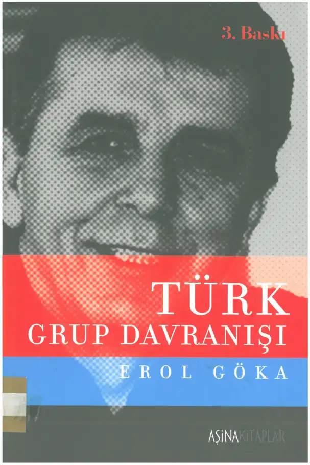 Türk Grup Davranışı — Erol Göka